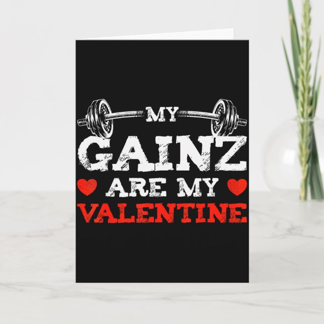 Mina Gainz Är Min Alla Hjärtans Dag Män Viktlyftni Kort (Framsida)