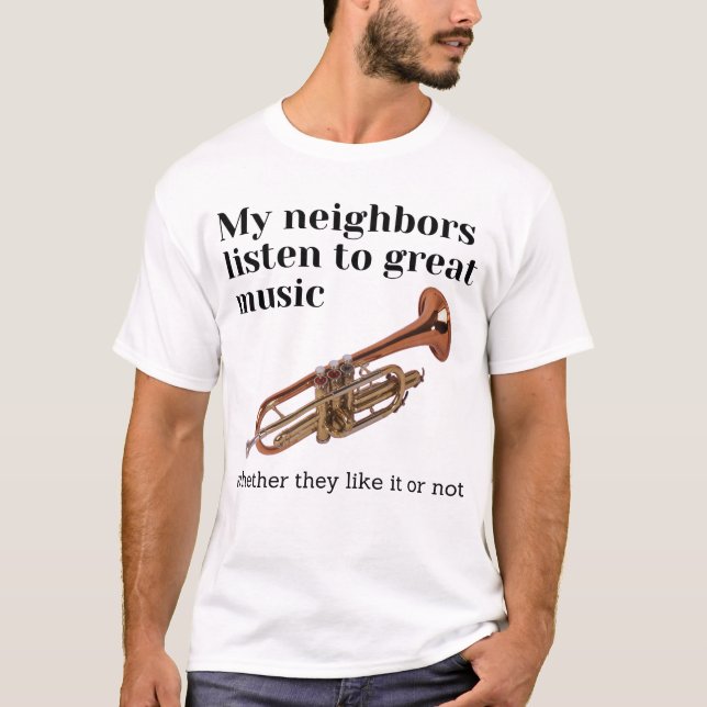 Mina grannar lyssnar på underbar musik t shirt (Framsida)