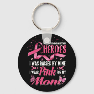 Mina heroes I Bära Rosa för min Mamma-bröstcancer Nyckelring