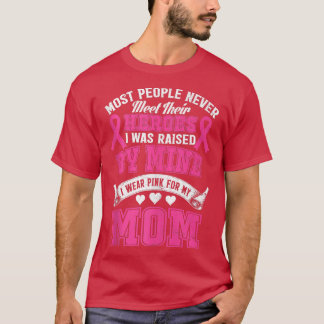Mina heroes I Bära Rosa för min Mamma-bröstcancera T Shirt
