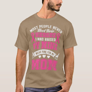 Mina Heroes I Bära Rosa för mitt Mamma-bröstcancer T Shirt