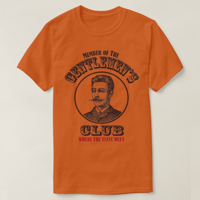 Mina herrar Klubben där eliten mötte T Shirt (Design framsida)