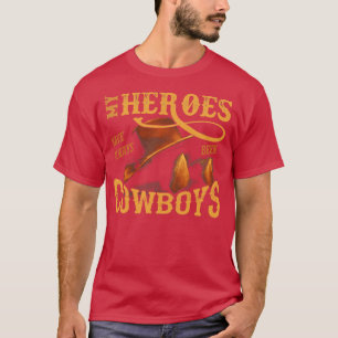 Mina hjältar har alltid varit småpojkar t shirt