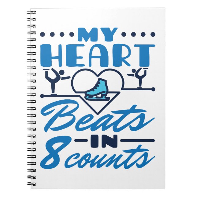 Mina hjärtslag i åtta räkningar Figur Skating Skat Anteckningsbok (Framsidan)