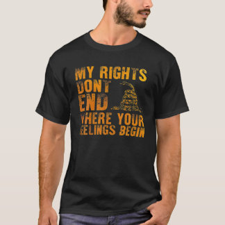 Mina Höger slutar inte där dina känslor börjar T Shirt