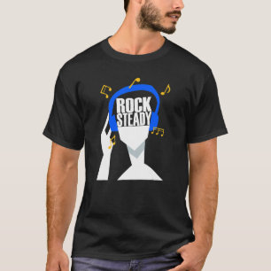 Mina hörlurar spelar bara Rocksteady T Shirt