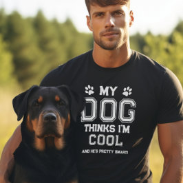 Mina Hund tror att jag är Coola T Shirt