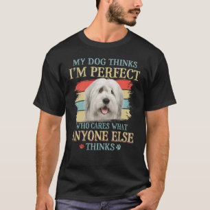 Mina Hund tror att jag är Perfekt Gold English She T Shirt