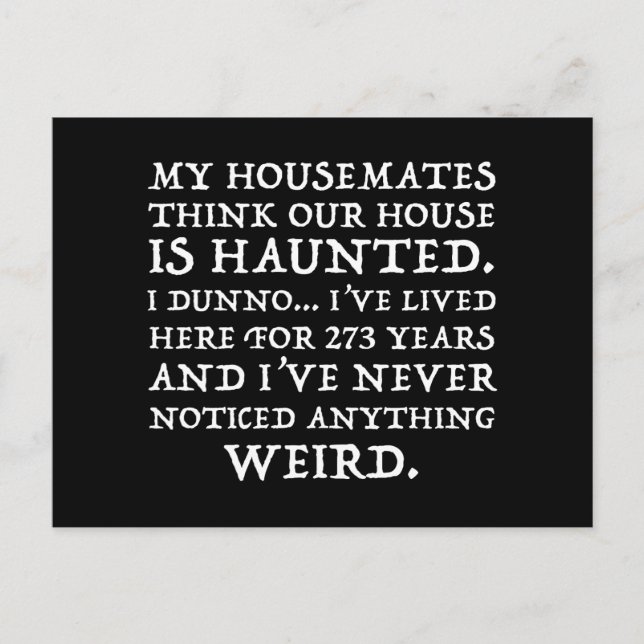 Mina kamrater har Tänka att vårt hus är hemsökt Vykort (Framsida)