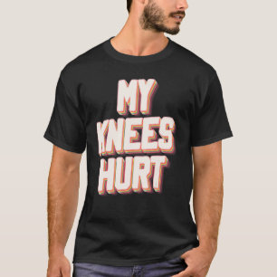Mina Knees Ontr Funny Knee Surgery Recovery T Shirt