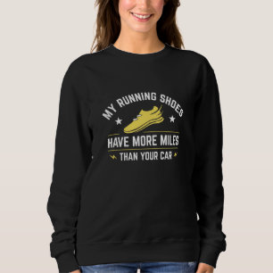 Mina Löpnings-Skor Har Fler Kilometer Än Din Bil T Shirt