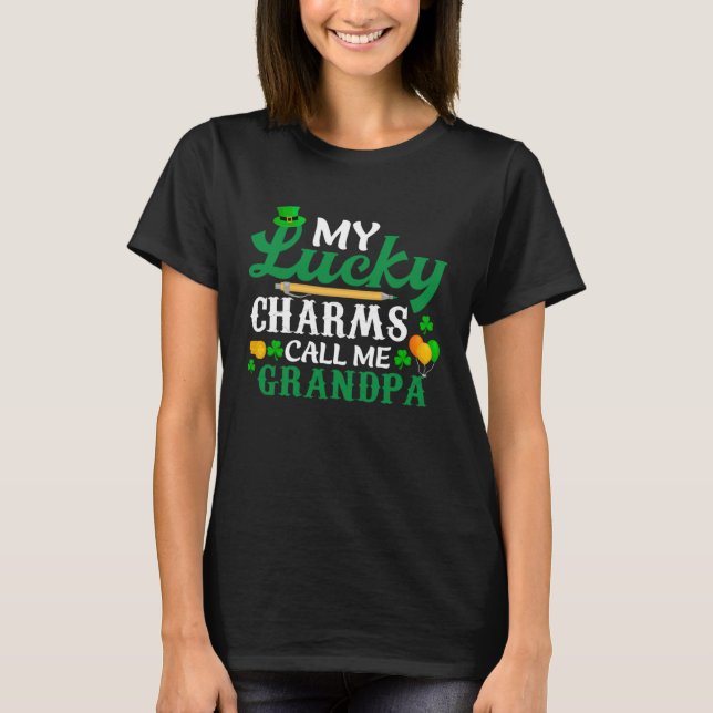 Mina Lucky Charms kallar mig Grandpa Lycklig St Pa T Shirt (Framsida)