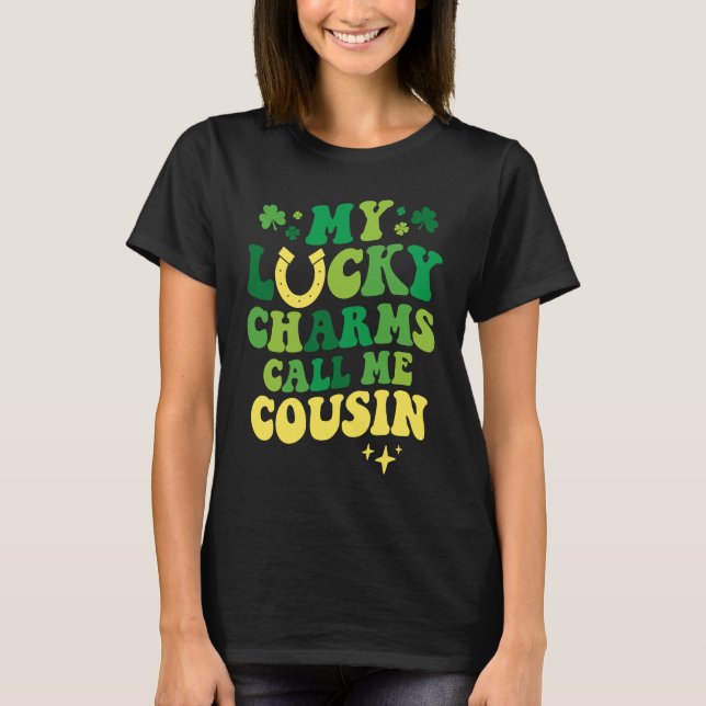 Mina Lucky Charms kallar mig kusin Groovy St Patri T Shirt (Framsida)