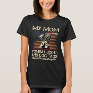 Mina Mamma-krig mot booter och Hundbrickor Proud D T Shirt