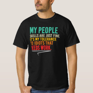 Mina Människofärdigheter Är Helt Okej T Shirt