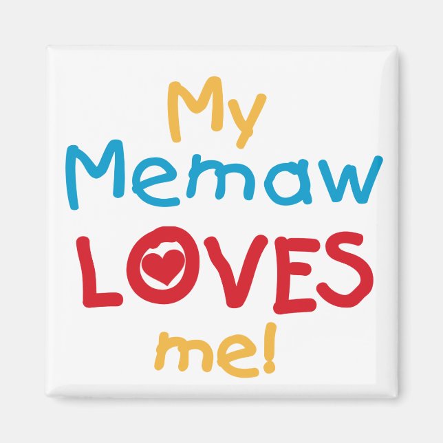 Mina Memaw Kärlek Me T-shirts och presenter Magnet (Framsidan)