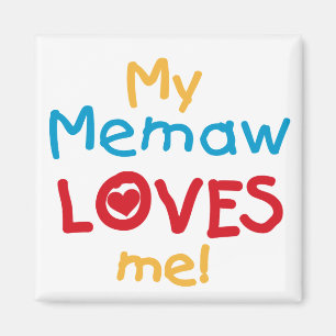Mina Memaw Kärlek Me T-shirts och presenter Magnet
