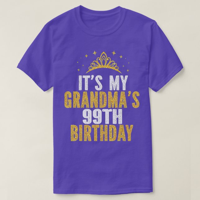 Mina mormor 99:e födelsedagen 99 år gamla kvinnor t shirt (Design framsida)