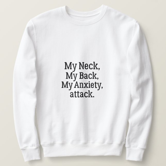 Mina Nacke mitt bak - min ångest.. Lång Ärmad Tröja (Design framsida)