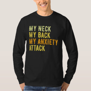 Mina Nacke mitt bak - min ångest.. T Shirt