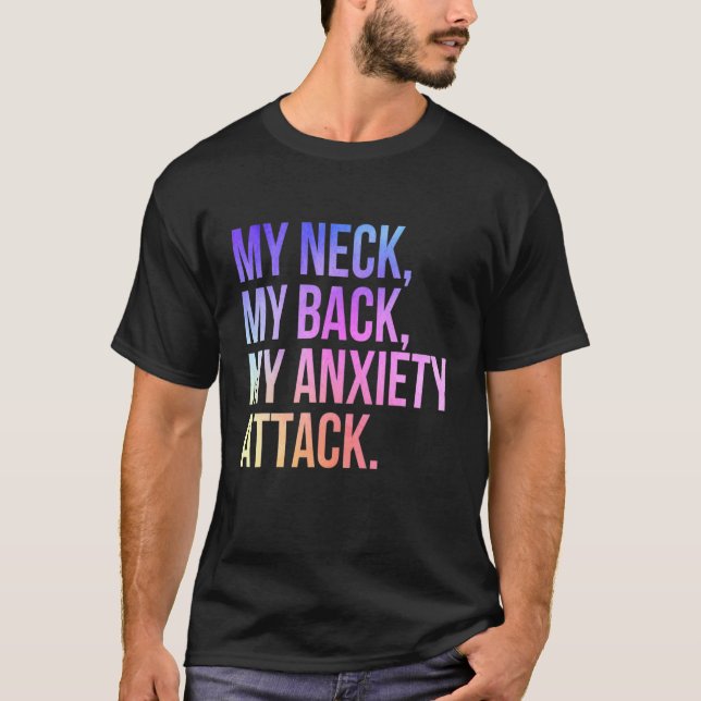 Mina Nacke mitt bak - min ångest.. T Shirt (Framsida)