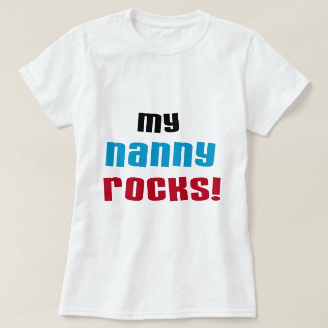Mina Nanny Sten T-skjortor och gåvor T Shirt (Design framsida)