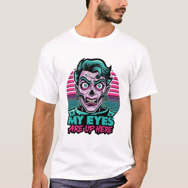 Mina ögon är här uppe 80s t shirt (Framsida)