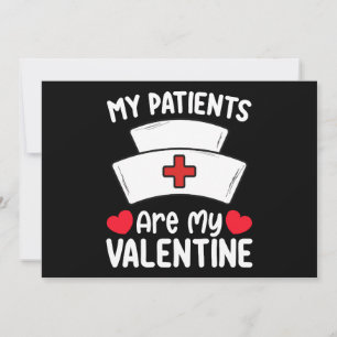Mina patienter är min Alla hjärtans dag Nurse Kärl Inbjudningar