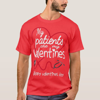 Mina patienter är mina Valentineser RN Nurse Valen T Shirt
