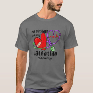 Mina patienter är mitt Valentine Funny Cardiology  T Shirt
