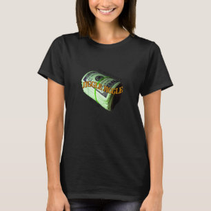 Mina pengar Jiggle Jiggle, det är 1 T Shirt