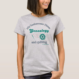 Mina pensionsplaner: Genealogi och Quilting T Shirt