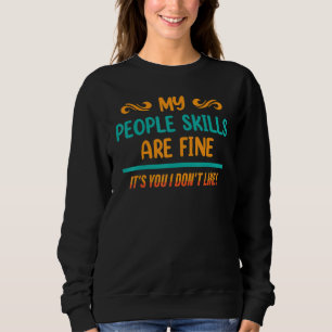 Mina personkunskaper är Bra, det är du jag inte T Shirt