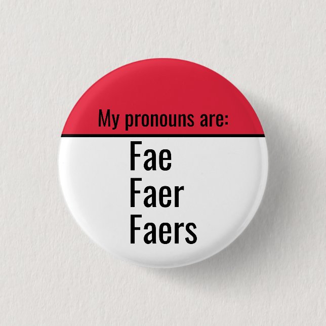 Mina pronomen är Fae Faer Faers Knapp (Framsida)