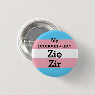 Mina pronomen är: Zie Zir - Transflagga Knapp