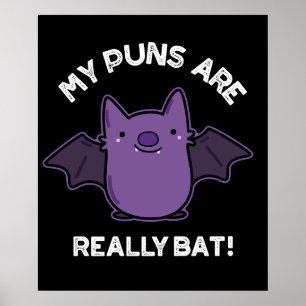 Mina pungar är Verkligen Fladdermus-funny, Mörk BG Poster
