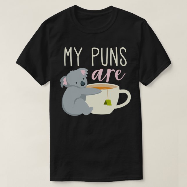 Mina Puns är Koala Tea 10 T Shirt (Design framsida)