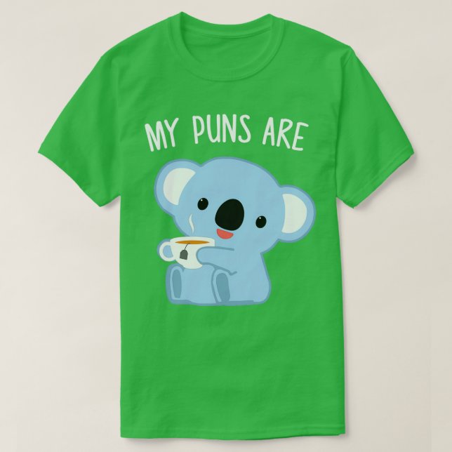 Mina puns är Koala Tea Funny Quality Pun 1 T Shirt (Design framsida)
