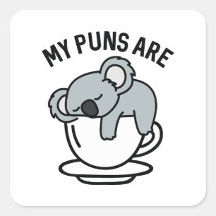 Mina puns är Koala Tea Fyrkantigt Klistermärke