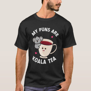 Mina puns är Koala Tea Pun Koala Bear Animal 4 T Shirt
