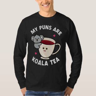 Mina puns är Koala Tea Pun Koala Bear Animal 4 T Shirt