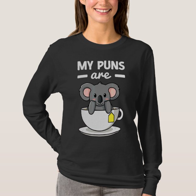 Mina puns är Koala Tea Pun Koala Bear Animal 6 T Shirt (Framsida)