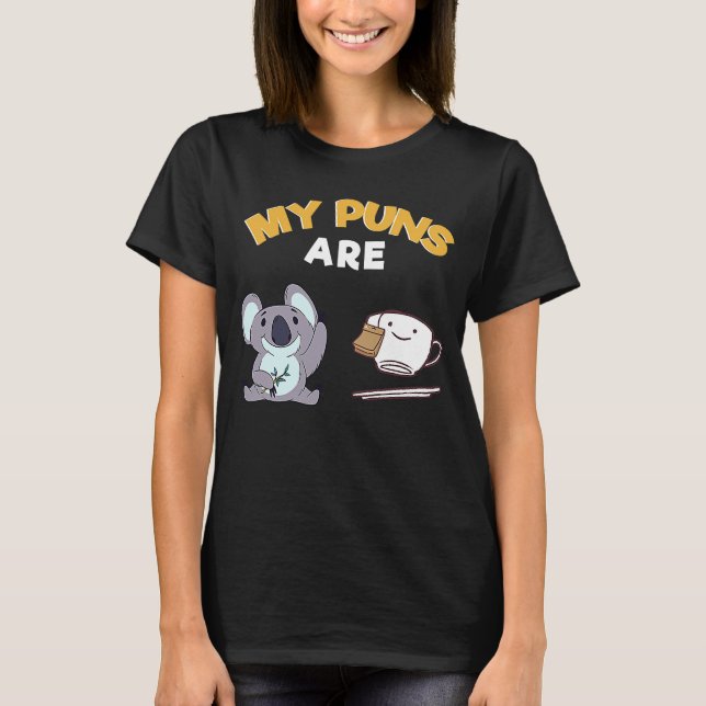 Mina puns är Koala Tea Pun T Shirt (Framsida)