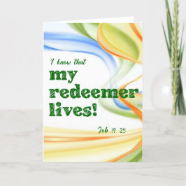 Mina Redeemer Lives! Christian Bible Verse Card Helgkort