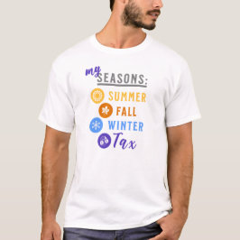 Mina säsonger: Sommar, Fall, Winter..TAX justerar T Shirt