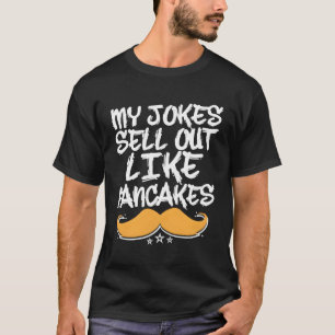 Mina skämt som Pancakes Pappa skämtar Humor T Shirt