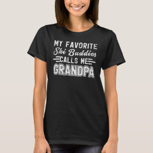 Mina Ski-buddister kallar mig Grandpa Skiing Pappo T Shirt