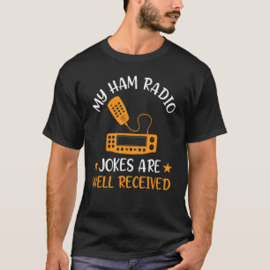 Mina skräppostradioskämt tas väl emot av ham-radio t shirt