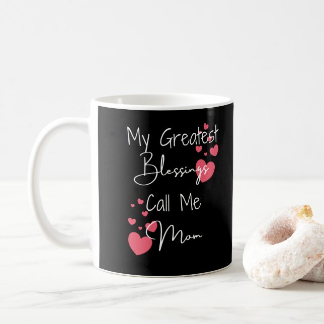 Mina största välsignelser kallar mig mamma, presen kaffemugg (Med munk)