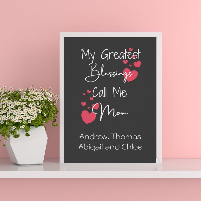 Mina största välsignelser kallar mig mamma, presen poster (Skapare uppladdad)